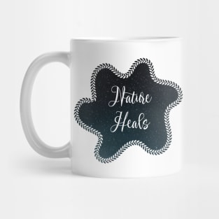 Nature Heals Mug